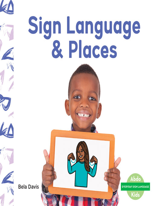 Title details for Sign Language & Places by Bela Davis - Available